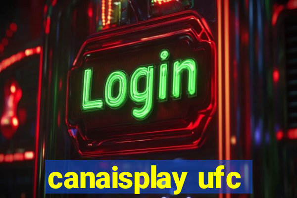 canaisplay ufc